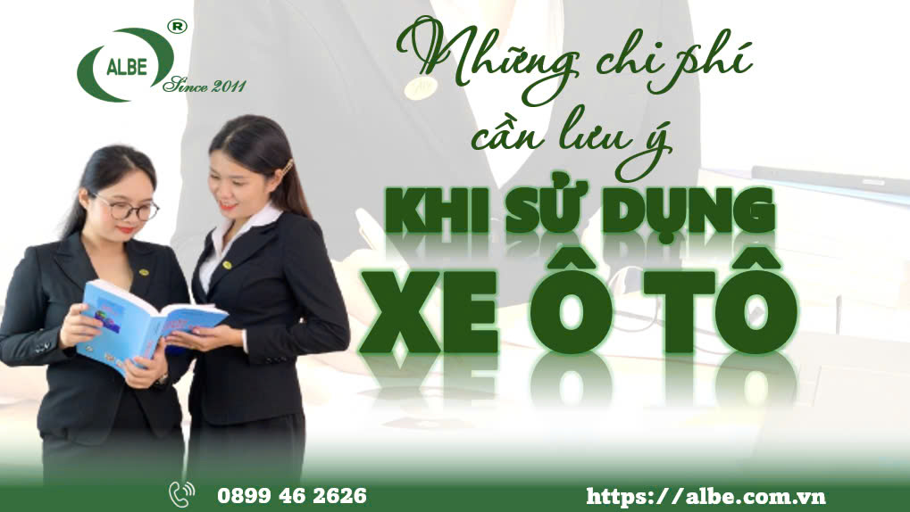 Những chi phí cần lưu ý khi sử dụng xe ô tô