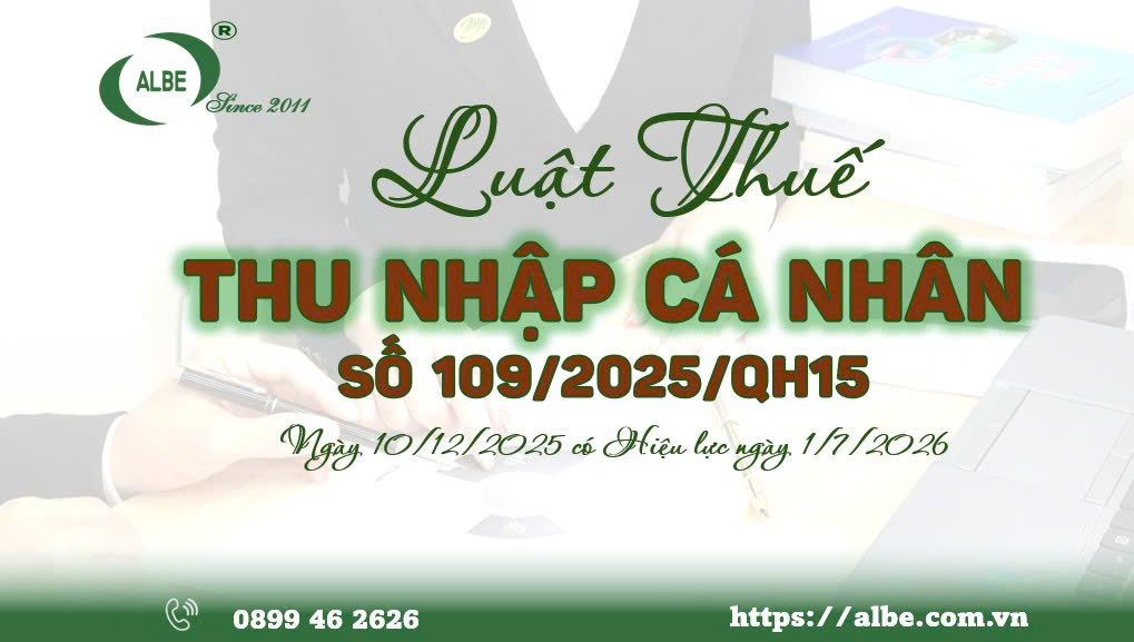 LUẬT THUẾ THU NHẬP CÁ NHÂN SỐ 109/2025/QH15 NGÀY SỐ 10/12/2025 CÓ HIỆU LỰC NGÀY 1/7/2026
